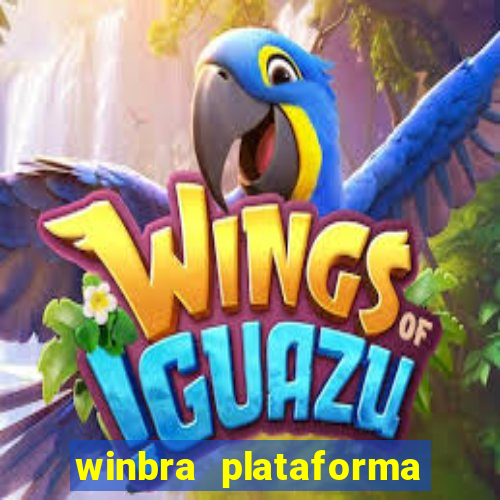 winbra plataforma de jogos